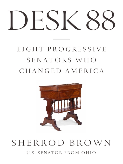 Title details for Desk 88 by Sherrod Brown - Wait list